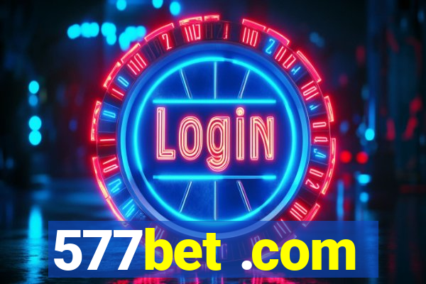 577bet .com